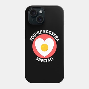 You're Eggstra Special | Egg Pun Phone Case