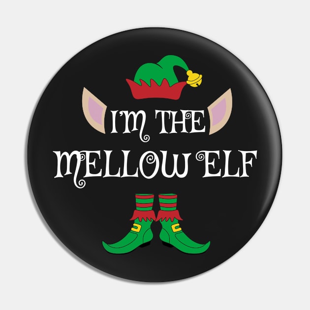 I'm The Mellow Christmas Elf Pin by Meteor77