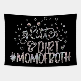 Glitter and dirt #momofboth Tapestry