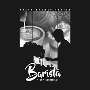 Certified Barista T-Shirt