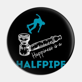 Heaven is a well stacked halfpipe Pin