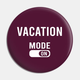 Vacation Mode ON Pin