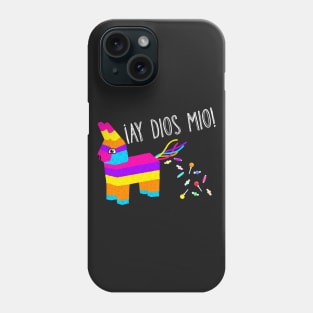 Ay Dios Mio!  Pinata Problems Phone Case