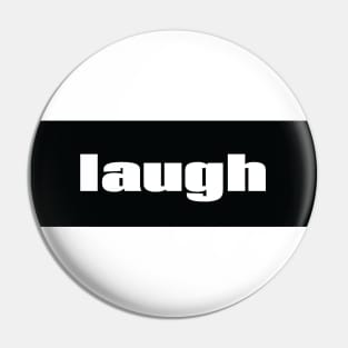 Laugh Pin