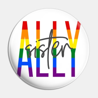 Ally Sister Pin