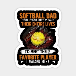 Funny softball dad for men softball dad i raised Magnet