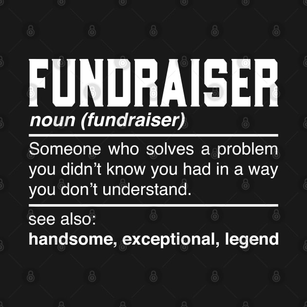 Fundraiser Definition Design - Fundraisers Charity Noun by Pizzan