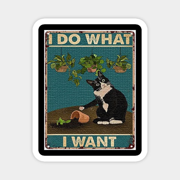 I DO WHAT I WANT Magnet by I Do Give A Shirt