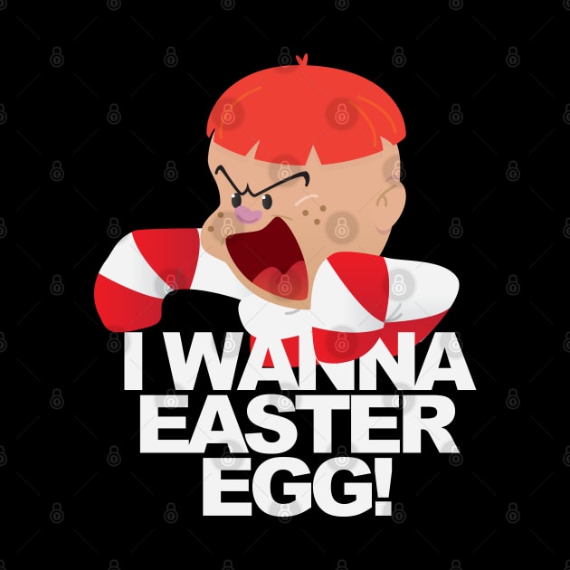 I Wanna a Easter Egg! by CKline