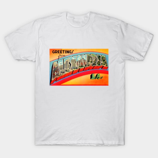 Naves Greetings from Alexandria, Louisiana Vintage Large Letter Postcard T-Shirt