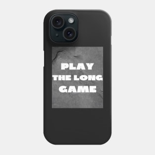 Play the long game Phone Case