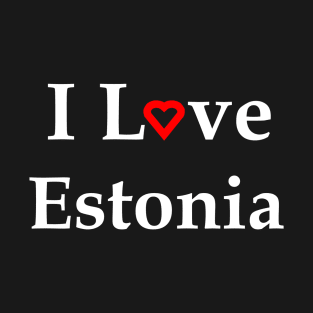 I Love Estonia Red Heart For Dark Colors T-Shirt