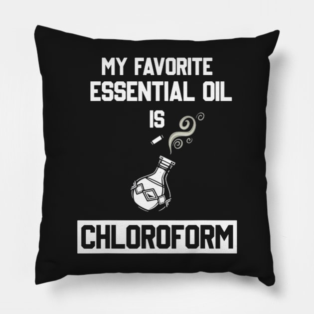 My favorite essential oil is chloroform colorful Pillow by PHShirt