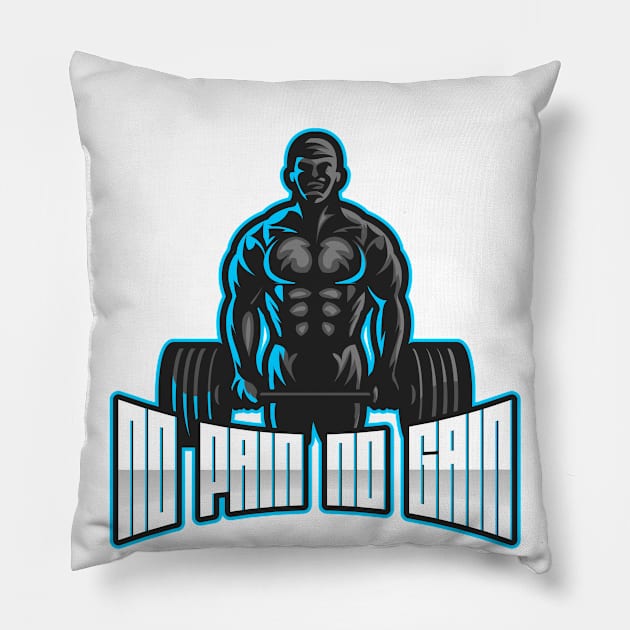 Gym training no pain no gain Pillow by MoodsFree