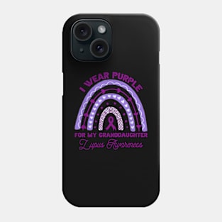 I Wear Purple For My Granddaughter Lupus Awareness Rainbow Phone Case