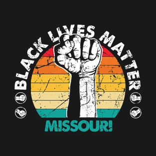 Missouri black lives matter political protest T-Shirt