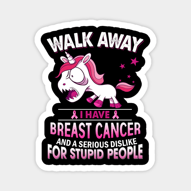 funny breast cancer grumpy unicorn warrior Magnet by TeesCircle