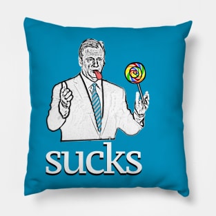 The Commissioner sucks. Pillow