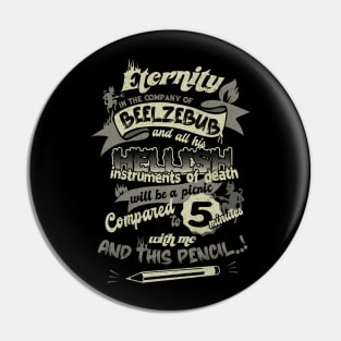 Blackadder quote Beelebub Pin