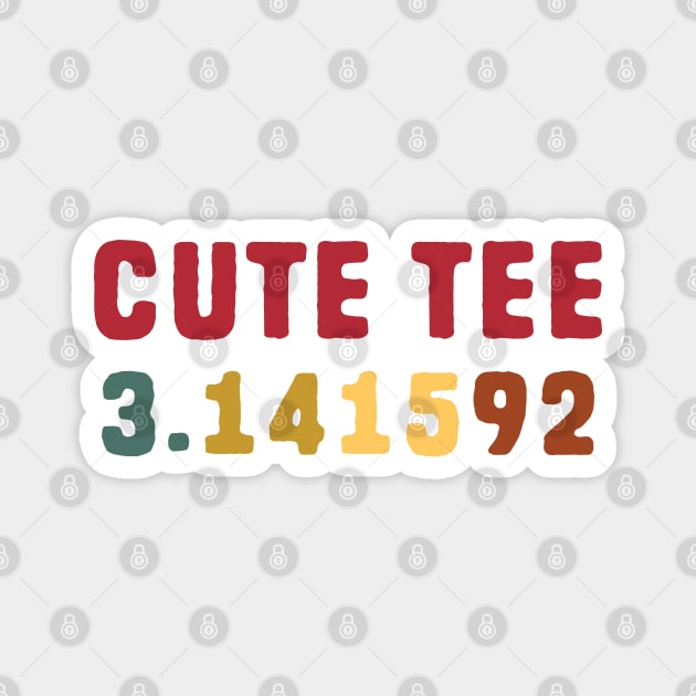 Funny Math Pun Cutie Pie Magnet by Shirts That Bangs