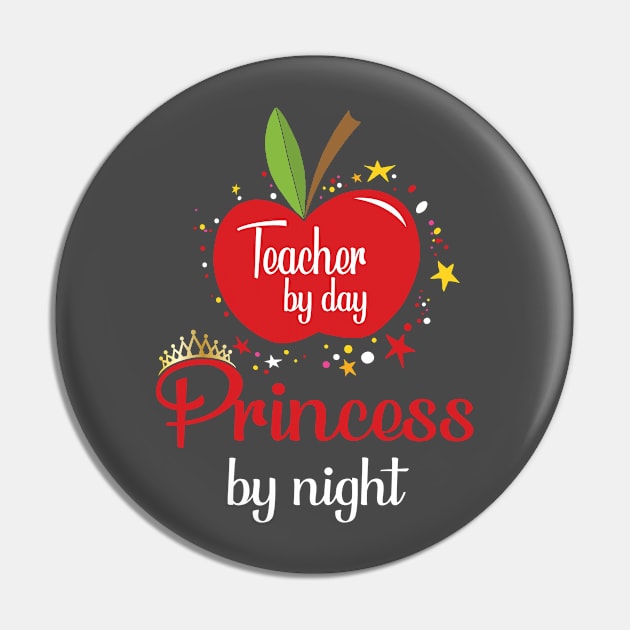 Teacher by Day Princess by Night Pin by chipandco