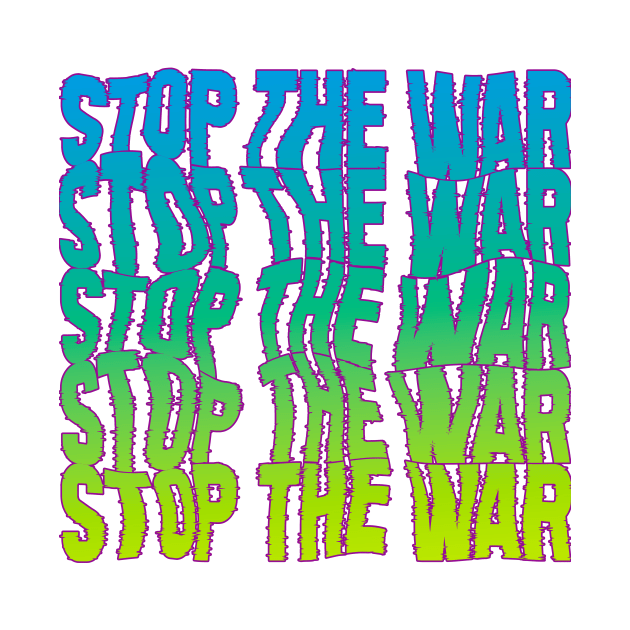 STOP WAR1 by BIG BOY STORE