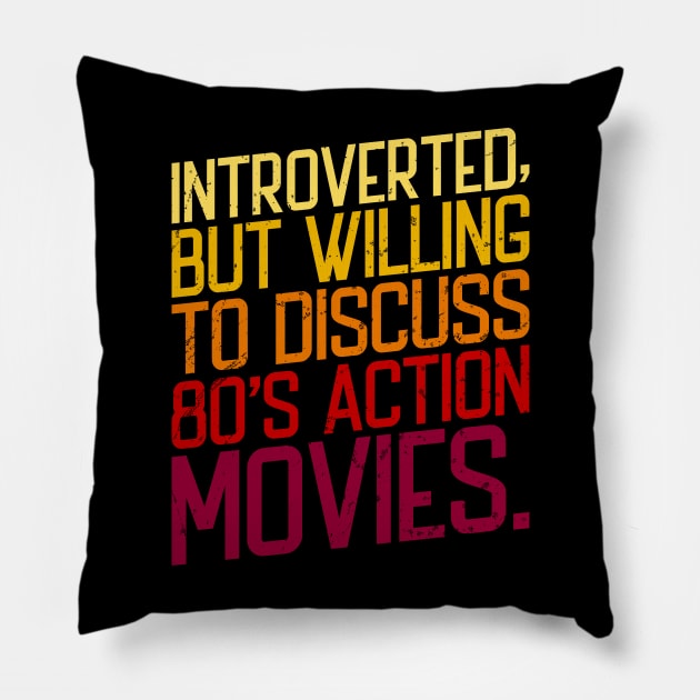 Introverted 80's Movies Pillow by nickbeta