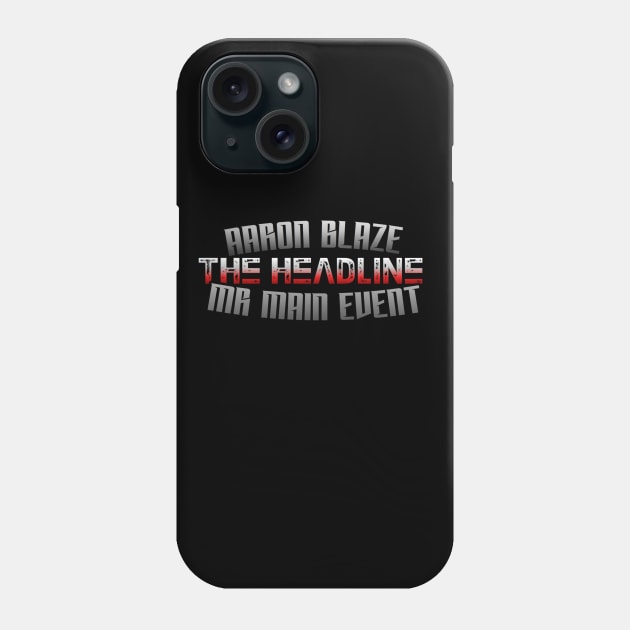 "The HeadLine" Aaron Blaze Phone Case by YBW