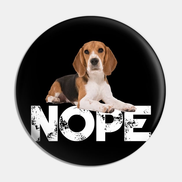 Nope Lazy Beagles Dog Lover Pin by ChristianCrecenzio