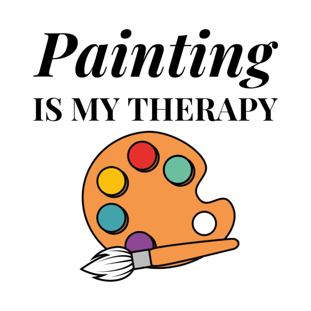 Painting is my Therapy by Painting Lover