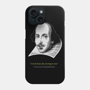 William Shakespeare Quote Phone Case