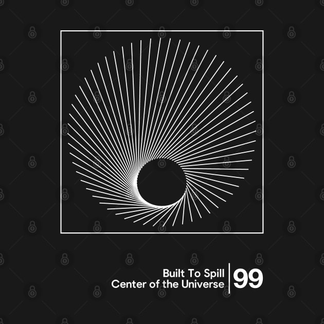 Built To Spill / Original Minimal Graphic Artwork Design by saudade