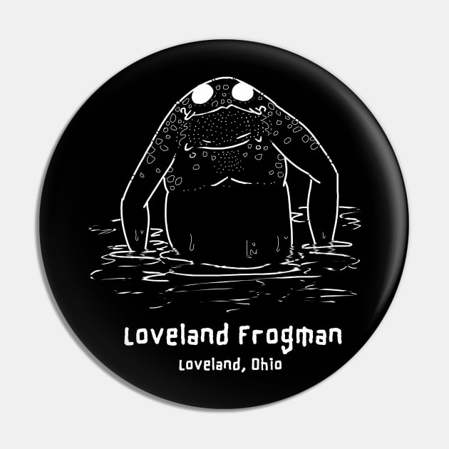 Loveland Frogman Pin by ArtEnceladus