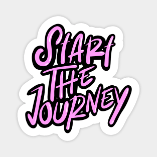 Start The Journey Typography Magnet
