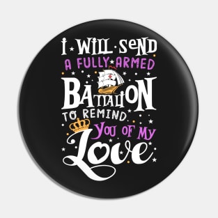 To Remind You Of My Love Pin