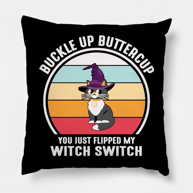 Buckle Up Buttercup! Pillow by MZeeDesigns