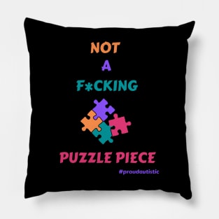 Not A F*cking Puzzle Piece (blk outline) Pillow