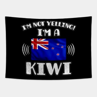 I'm Not Yelling I'm New Zealander - Gift for New Zealander With Roots From New Zealand Tapestry