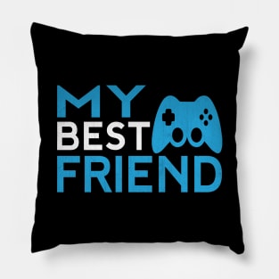 My Best Friend Funny Video Game Gift Pillow