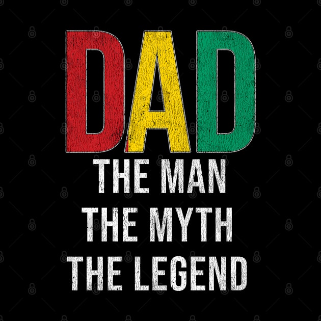 Guinean Dad The Man The Myth The Legend - Gift for Guinean Dad With Roots From Guinean by Country Flags