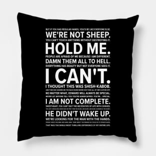 Edward Scissorhands Quotes Pillow