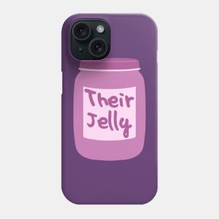 Their Jelly Phone Case