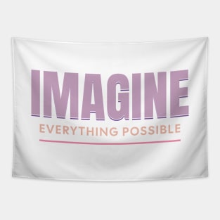 Imagine Everything Possible Quote Motivational Inspirational Tapestry