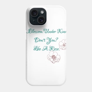 Like A Rose Phone Case