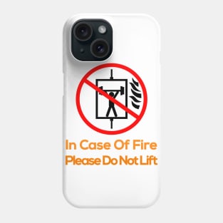 Do No Lift! Phone Case