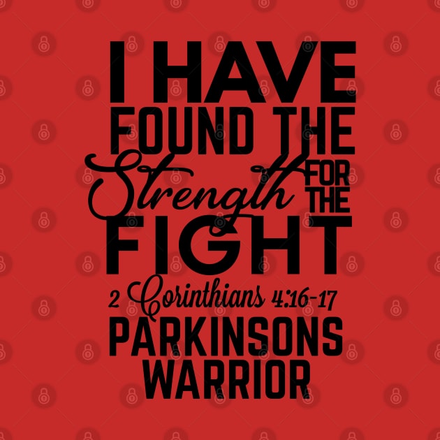 2 Corin. 4 I've Found The Strength in The Fight - Parkinson's Warrior by SteveW50