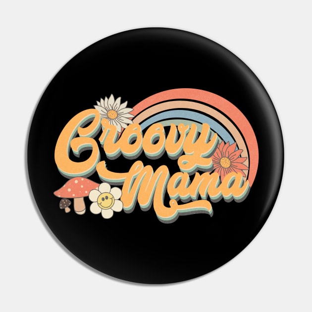 Retro Groovy Mama Pin by bellofraya