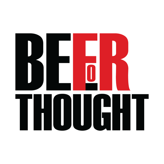 Beer for Thought - Black Logo by JJFDesigns