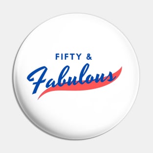 Fabulous Pin