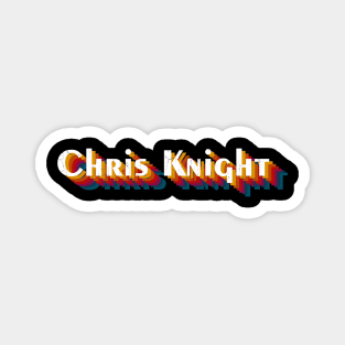 retro vintage Chris Knight Magnet